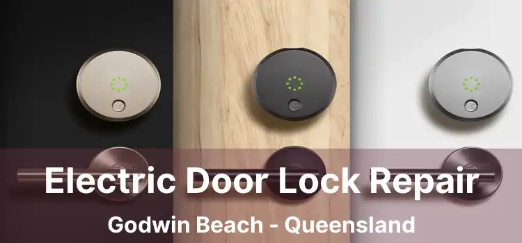 Electric Door Lock Repair Godwin Beach - Queensland