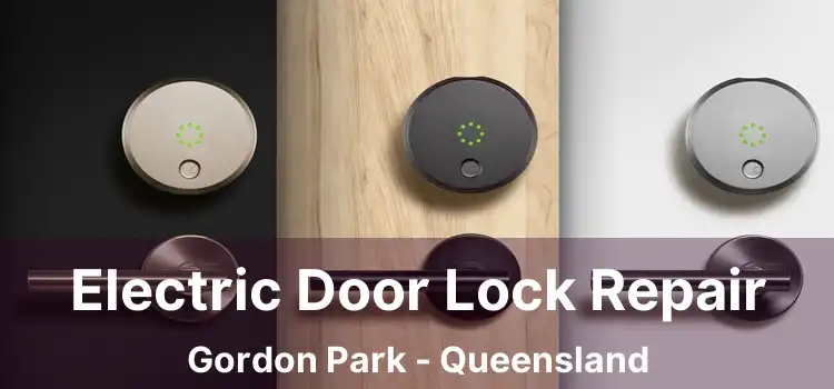 Electric Door Lock Repair Gordon Park - Queensland