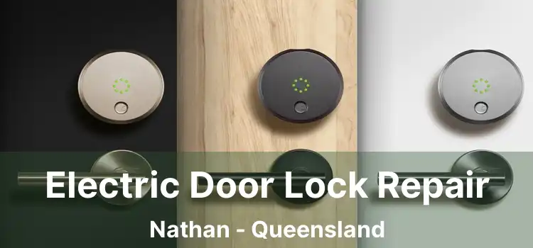 Electric Door Lock Repair Nathan - Queensland