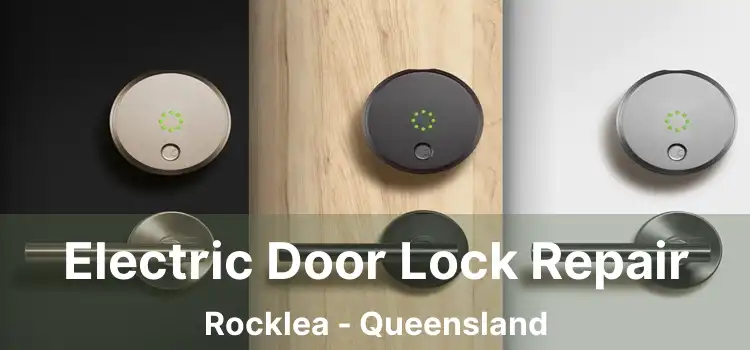 Electric Door Lock Repair Rocklea - Queensland