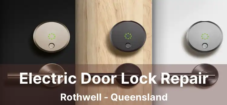 Electric Door Lock Repair Rothwell - Queensland
