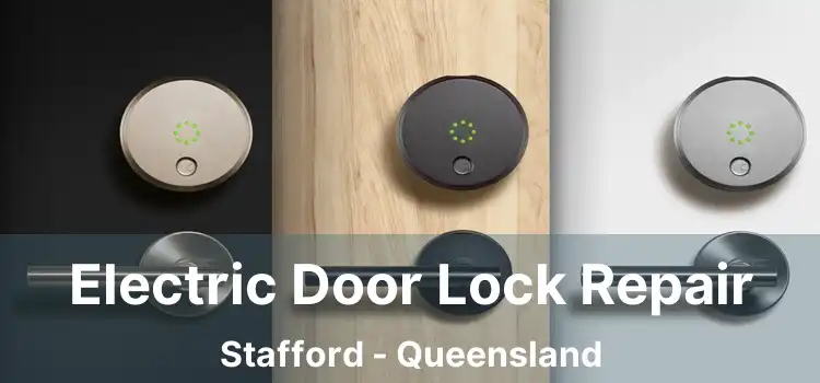 Electric Door Lock Repair Stafford - Queensland