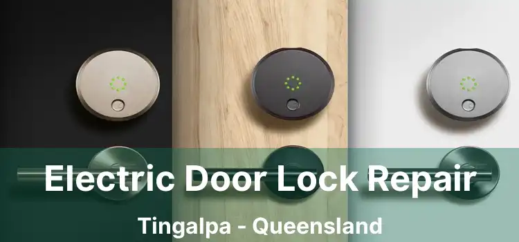Electric Door Lock Repair Tingalpa - Queensland