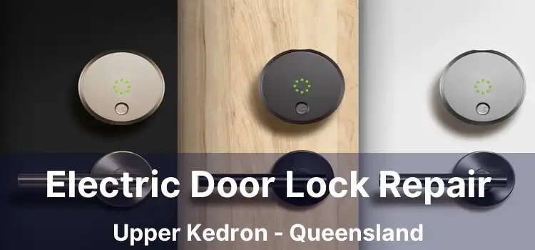 Electric Door Lock Repair Upper Kedron - Queensland