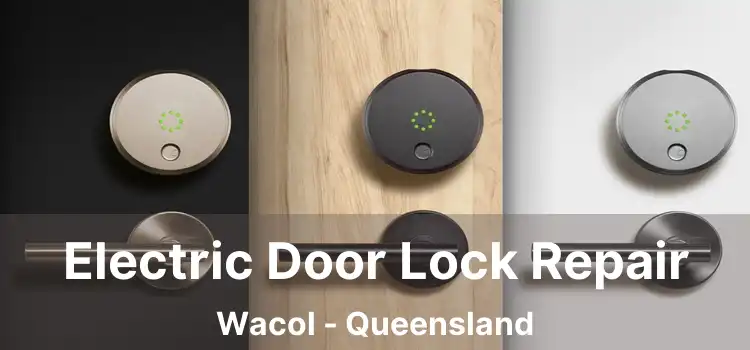 Electric Door Lock Repair Wacol - Queensland