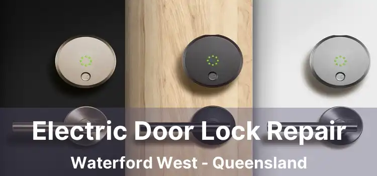 Electric Door Lock Repair Waterford West - Queensland