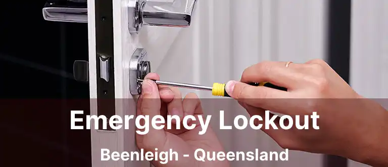 Emergency Lockout Beenleigh - Queensland
