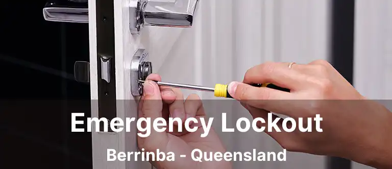 Emergency Lockout Berrinba - Queensland