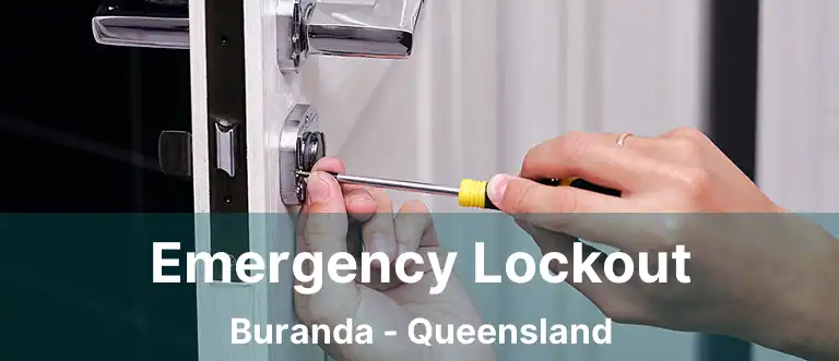 Emergency Lockout Buranda - Queensland