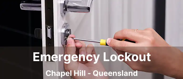 Emergency Lockout Chapel Hill - Queensland