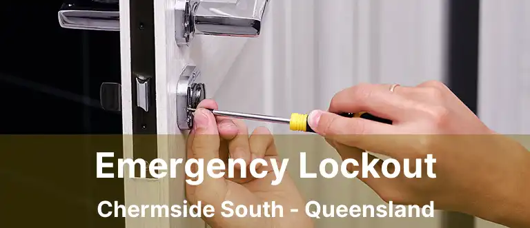 Emergency Lockout Chermside South - Queensland