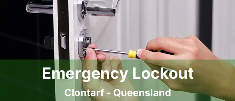 Emergency Lockout Clontarf - Queensland