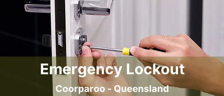 Emergency Lockout Coorparoo - Queensland