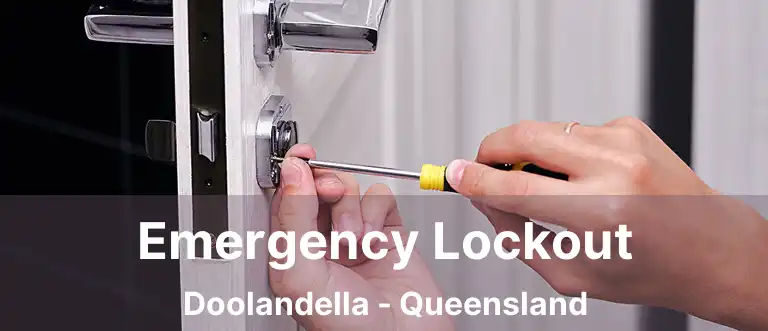 Emergency Lockout Doolandella - Queensland
