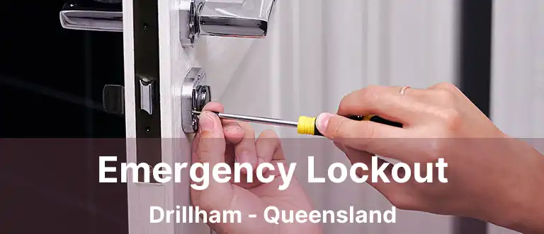Emergency Lockout Drillham - Queensland