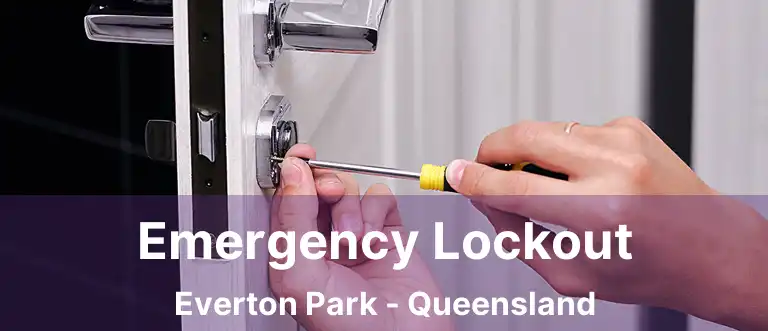 Emergency Lockout Everton Park - Queensland