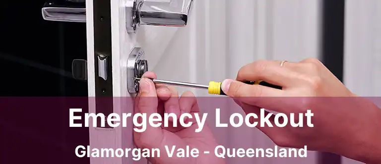 Emergency Lockout Glamorgan Vale - Queensland