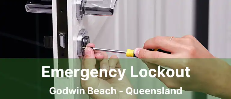 Emergency Lockout Godwin Beach - Queensland