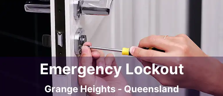 Emergency Lockout Grange Heights - Queensland