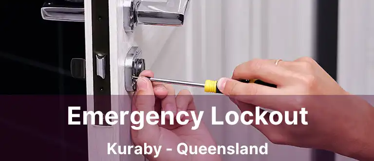 Emergency Lockout Kuraby - Queensland