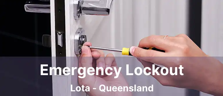 Emergency Lockout Lota - Queensland