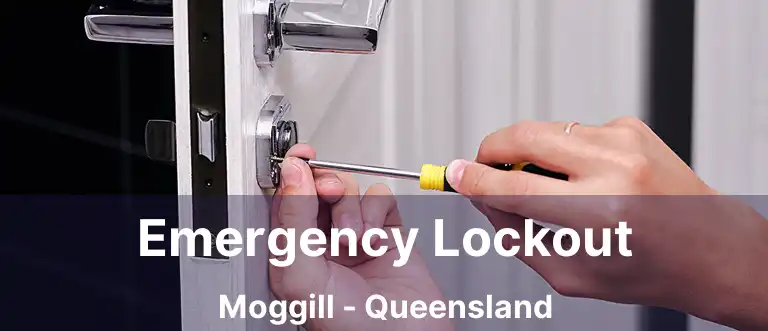 Emergency Lockout Moggill - Queensland