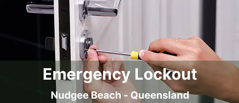 Emergency Lockout Nudgee Beach - Queensland