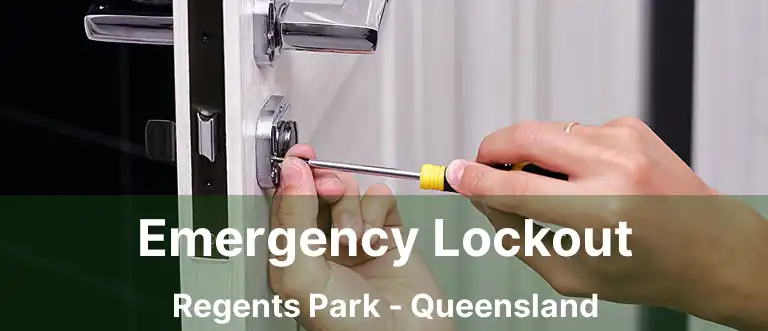 Emergency Lockout Regents Park - Queensland