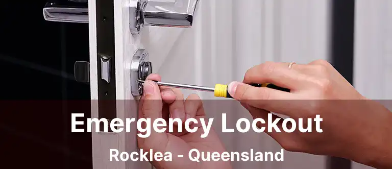 Emergency Lockout Rocklea - Queensland