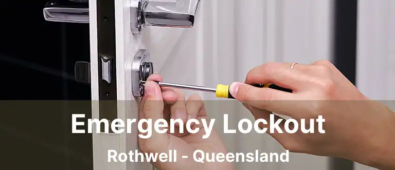 Emergency Lockout Rothwell - Queensland
