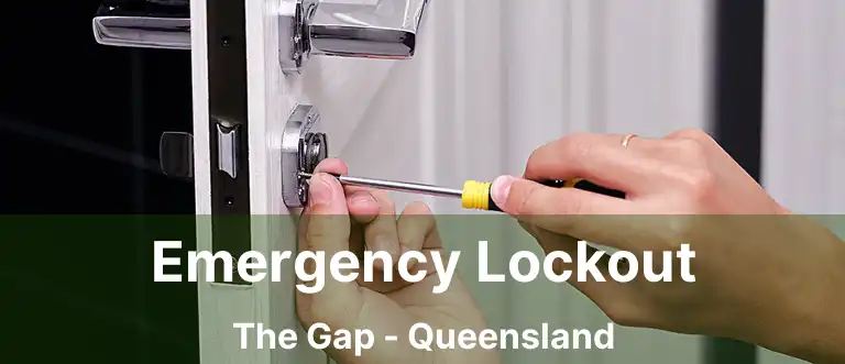 Emergency Lockout The Gap - Queensland
