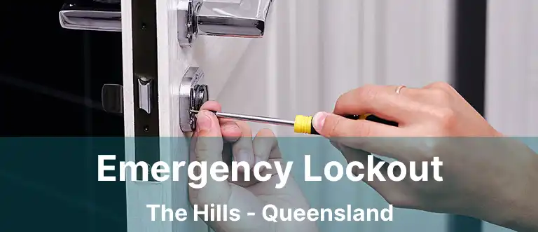 Emergency Lockout The Hills - Queensland