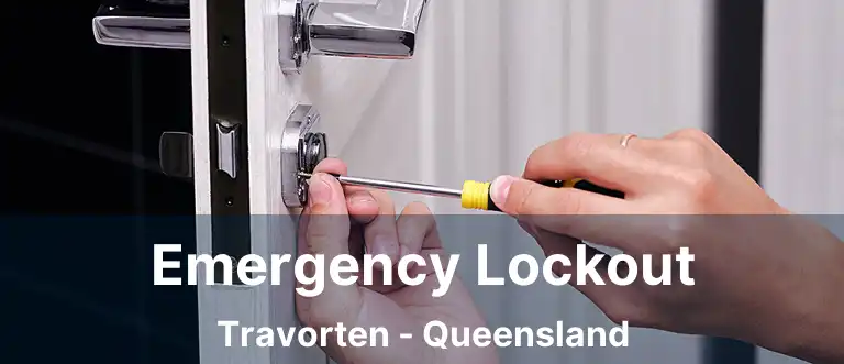Emergency Lockout Travorten - Queensland