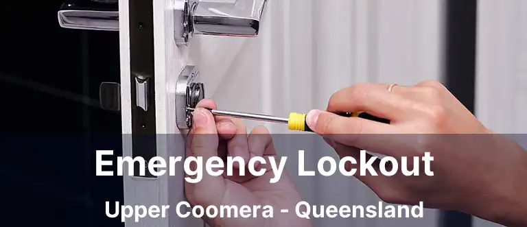 Emergency Lockout Upper Coomera - Queensland