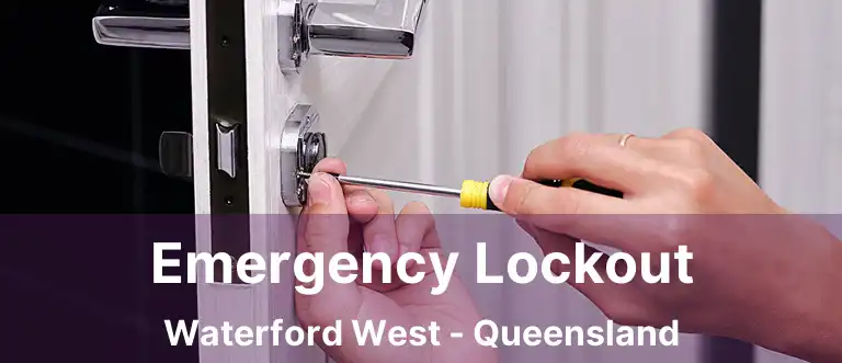 Emergency Lockout Waterford West - Queensland