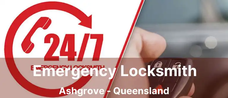 Emergency Locksmith Ashgrove - Queensland