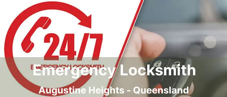 Emergency Locksmith Augustine Heights - Queensland