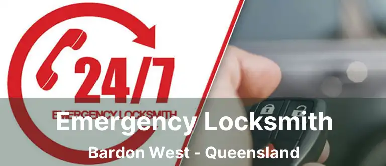 Emergency Locksmith Bardon West - Queensland