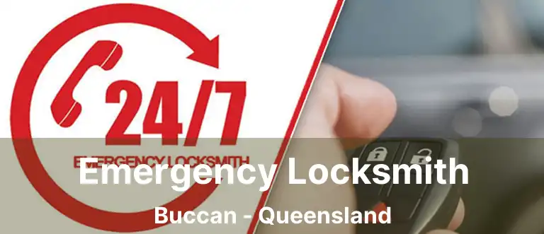 Emergency Locksmith Buccan - Queensland