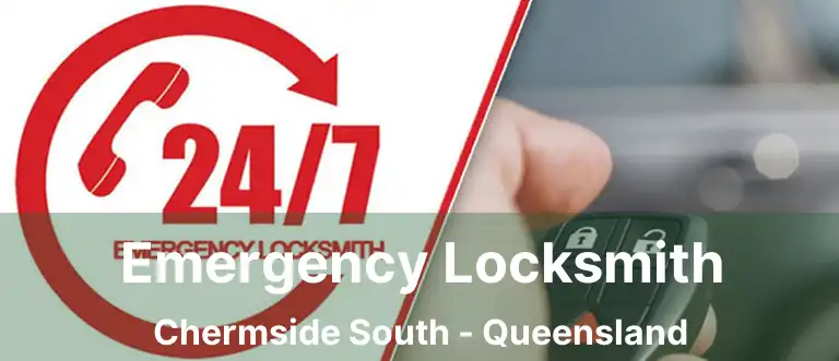 Emergency Locksmith Chermside South - Queensland