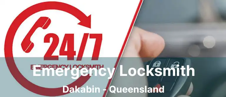 Emergency Locksmith Dakabin - Queensland