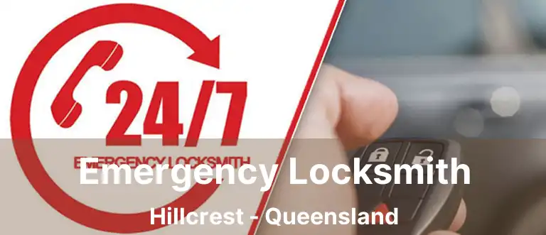 Emergency Locksmith Hillcrest - Queensland