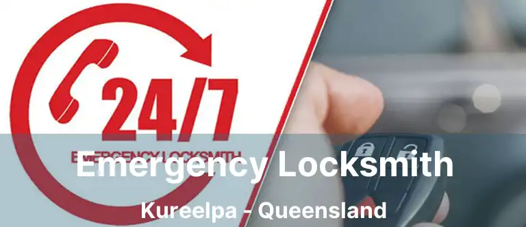 Emergency Locksmith Kureelpa - Queensland