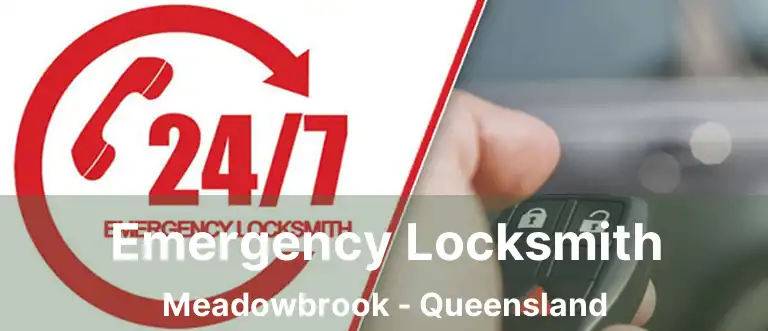 Emergency Locksmith Meadowbrook - Queensland