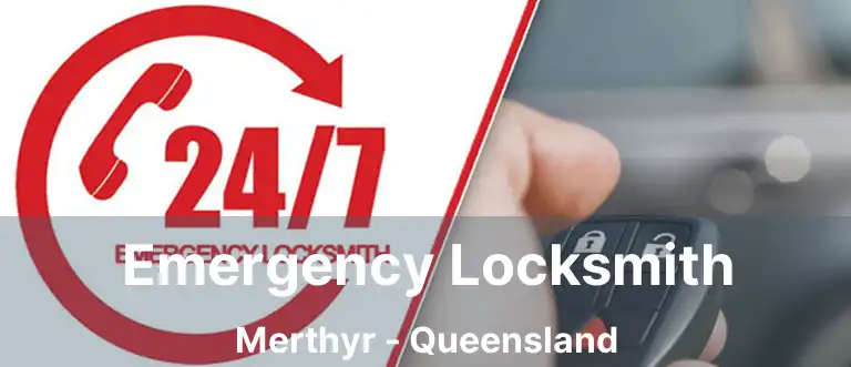 Emergency Locksmith Merthyr - Queensland