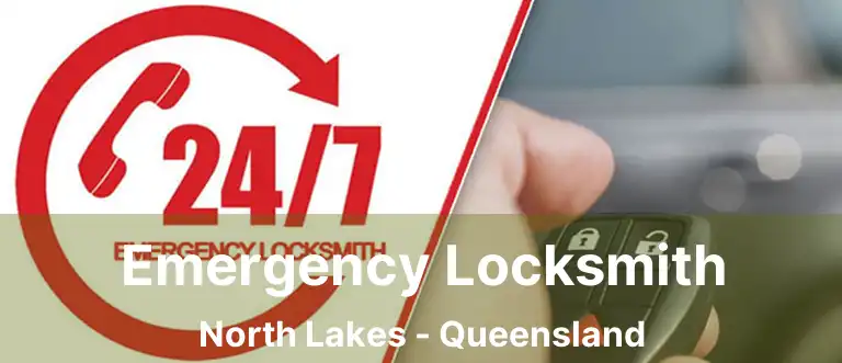 Emergency Locksmith North Lakes - Queensland