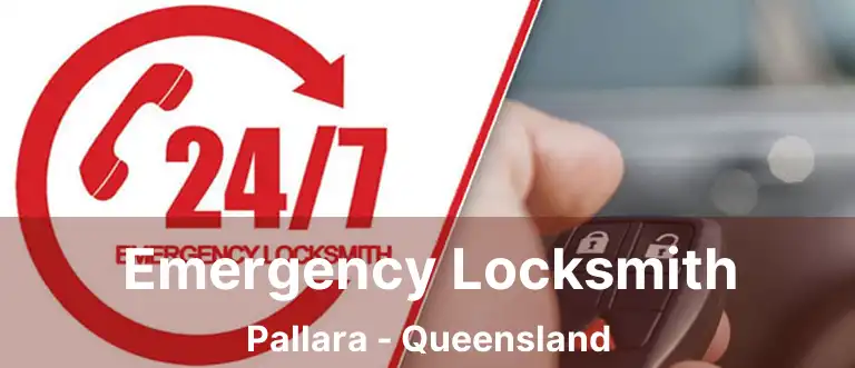 Emergency Locksmith Pallara - Queensland