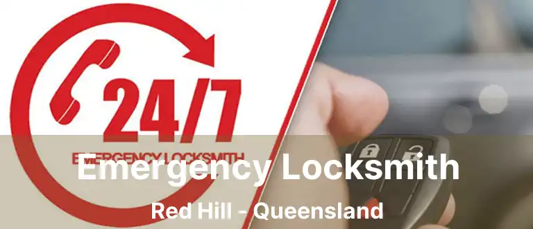 Emergency Locksmith Red Hill - Queensland