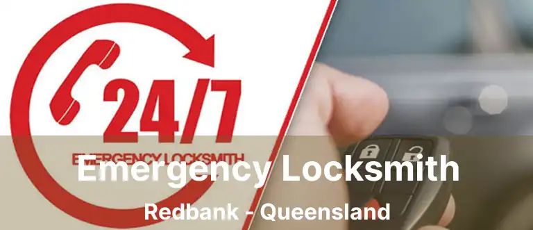 Emergency Locksmith Redbank - Queensland
