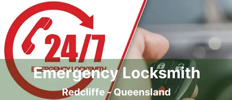 Emergency Locksmith Redcliffe - Queensland